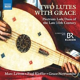 Grace/Kieffer,Paul/Le Newcombe CD Two Lutes With Grace