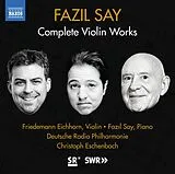 Fazil/Eichhorn,Friedemann/ Say CD Complete Violin Works