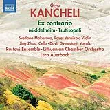 Lera/Gvelesiana,Davit Auerbach CD Kancheli: Ex Contrario/Middelheim/Tsutisopeli