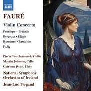 Pierre/Ireland Na Fouchenneret CD Fauré: Violinkonzert