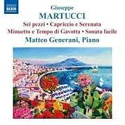 Martucci: Sei Pezzi/Capriccio E Serenata/Minuetto