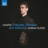 Goran Filipec CD Chopin: Preludes,Balladen Und Scherzi