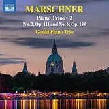 Gould Piano Trio CD Marschner: Klaviertrios Vol. 2