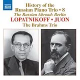 Brahms Trio CD Lopatnikoff/Juon: Klaviertrios [The Russian Abroad