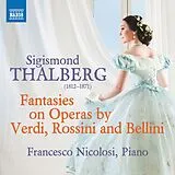 Francesco Nicolosi CD Fantasies On Operas By Verdi,Rossini And Bellini