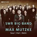 Max/SWR Big Band Mutzke CD Soul | Viel | Mehr