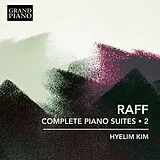 Hyelim Kim CD Raff: Sämtliche Klaviersuiten Vol. 2