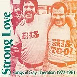 Various Vinyl Strong Love - Songs Of Gay Liberation 1972-1981