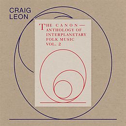 Craig Leon Vinyl Anthology Of Interplanetary Folk Music Vol 2: The