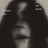 Lucrecia Dalt LP (analog) No Era Solida