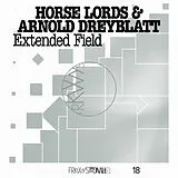Arnold Horse Lords & Dreyblatt Vinyl Frkwys Vol. 18: Extended Field