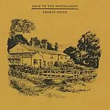 Ernest Hood LP (analog) Back To The Woodlands