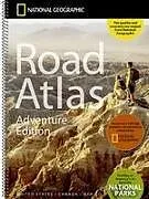 Kartonierter Einband National Geographic Road Atlas 2026: Adventure Edition [United States, Canada, Mexico] von National Geographic Maps