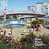 Neutrals CD New Town Dream