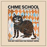 Chime School CD The Boy Who Ran The Paisley Hotel