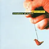 Brian Ales CD Creature Of Habit