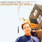 Andy Middleton Feat. Kenny Wheeler CD Reinventing The World
