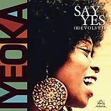Iyeoka Vinyl Say Yes (R)Evolved (Vinyl)