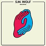 S.m. Wolf Vinyl Bad Ocean (ltd. Colored Vinyl)