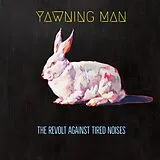 Yawning Man CD The Revolt Against Tired Noises
