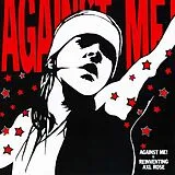 Against Me! LP (analog) Reinventing Axl Rose