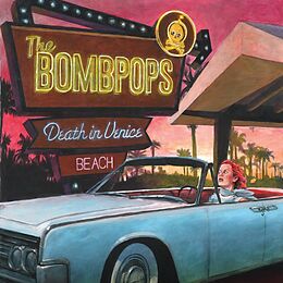 Bombpops,The Vinyl Death In Venice Beach