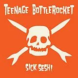Teenage Bottlerocket LP Sick Sesh!(vinyl)