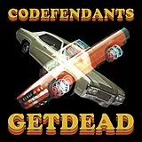 Codefendants/get Dead Vinyl Codefendants/get Dead-split 10"