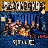 Spike And The Gimme Gimmes Vinyl Shit The Bed (brown Coloured Vinyl)