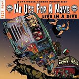 No Use For A Name Vinyl Live In A Dive (black Vinyl)