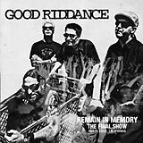 Good Riddance CD Remain In Memory-the Final Show