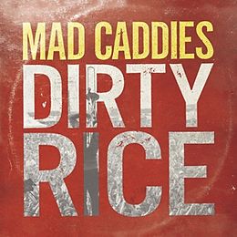 Mad Caddies Vinyl Dirty Rice