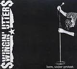 Swingin' Utters CD Here, Under Protest