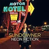 Sundowner LP (Vinyl) Neon Fiction (Vinyl)