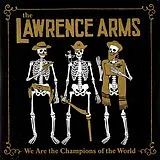 Lawrence Arms,The LP (analog) We Are The Champions