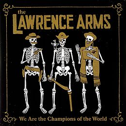 Lawrence Arms,The Vinyl We Are The Champions