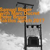 Samuel Blaser Trio CD Taktlos Zürich 2017