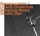 George/Omelchuk,Oxana/St Lewis CD Breaking News