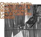 Christoph/Lash,Dominic/ Gallio CD Live At Cafe Oto London