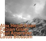 Alex/Gisler,Fabian/ Hendriksen CD Lotus Blossom