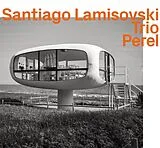 Santiago Lamisovski Trio CD Perel