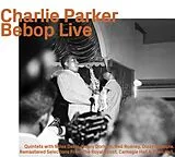Charlie/Quintets w.M.Da Parker CD Bebop Live