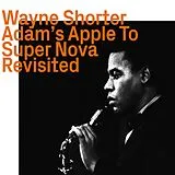 Wayne Shorter CD Adam'S Apple To Super Nova Revisited