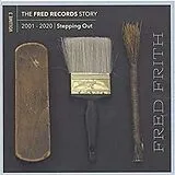 Fred Frith CD The Fred Records Story: Vol. 3 - Stepping Out