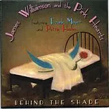 James - & The Pink Hearts Williamson LP (analog) Behind The Shade