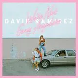 David Ramirez LP (Vinyl) We'Re Not Going Anywhere (Vinyl)