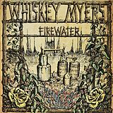 Whiskey Myers Vinyl Firewater