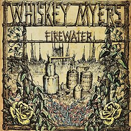 Whiskey Myers Vinyl Firewater