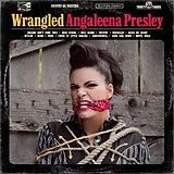 Angaleena Presley LP (Vinyl) Wrangled (Vinyl)