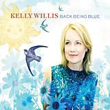 Willis,Kelly Vinyl Back Being Blue